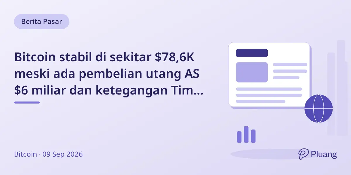 Bitcoin stabil di sekitar $78,6K meski ada pembelian utang AS $6 miliar dan ketegangan Timur Tengah.