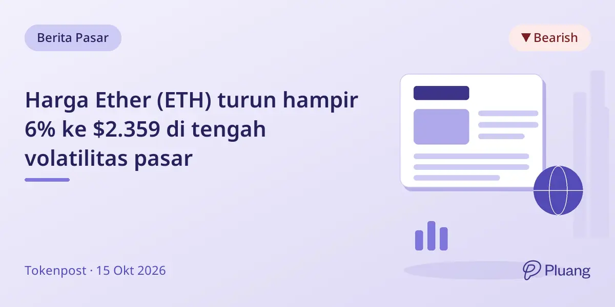 Harga Ether (ETH) turun hampir 6% ke $2.359 di tengah volatilitas pasar
