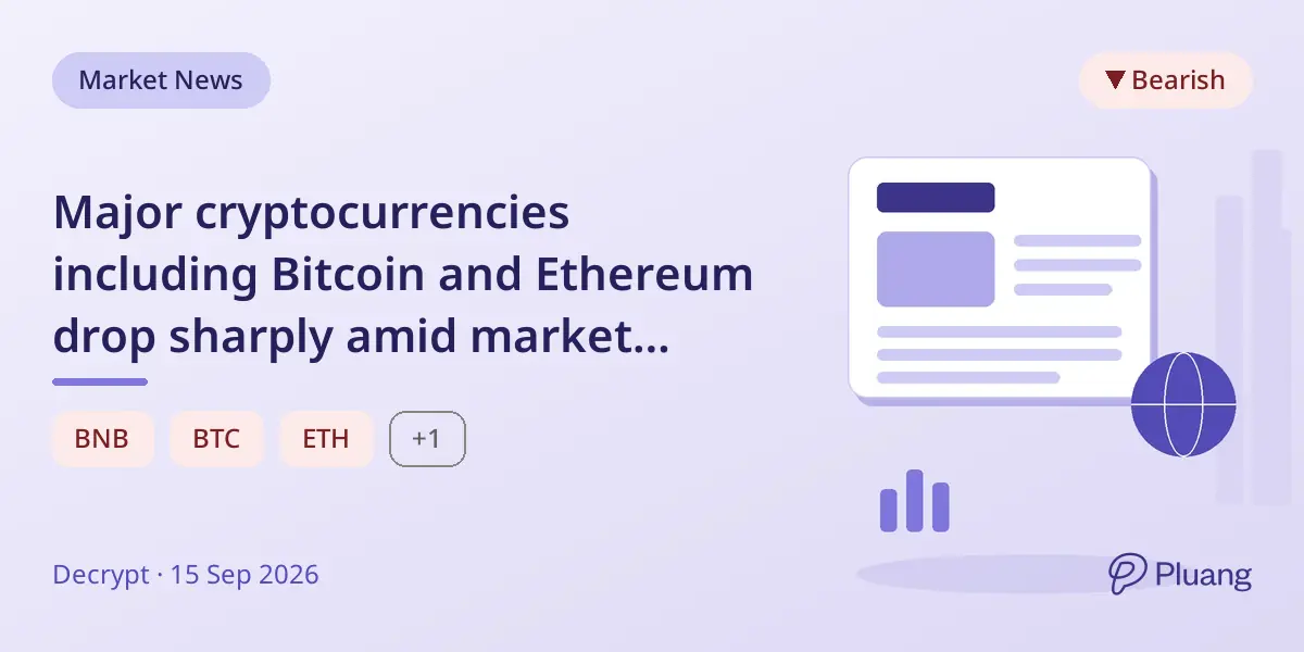 Major cryptocurrencies including Bitcoin and Ethereum drop sharply amid market sell-off.