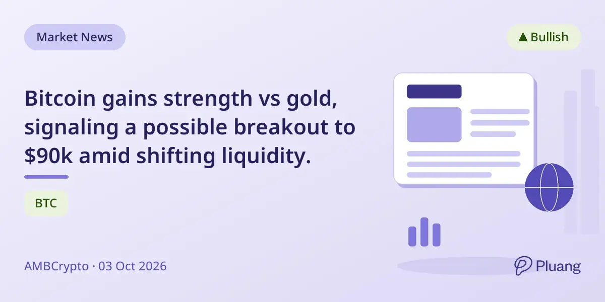 Bitcoin gains strength vs gold, signaling a possible breakout to $90k amid shifting liquidity.