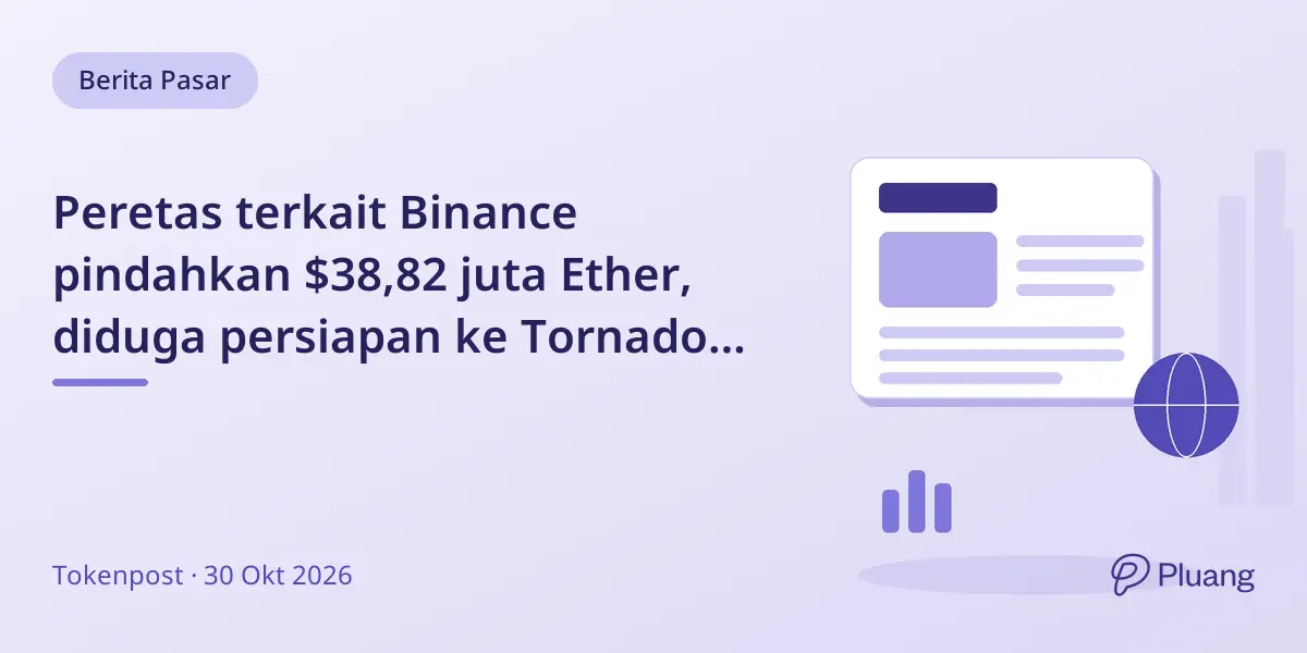 Peretas terkait Binance pindahkan $38,82 juta Ether, diduga persiapan ke Tornado Cash