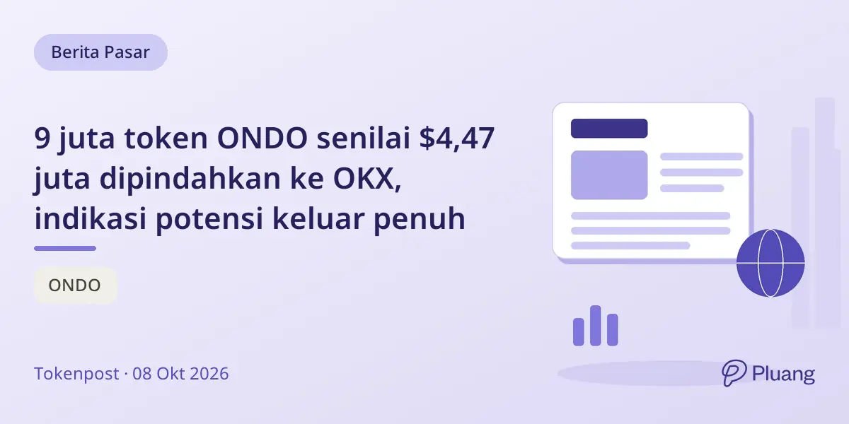 9 juta token ONDO senilai $4,47 juta dipindahkan ke OKX, indikasi potensi keluar penuh