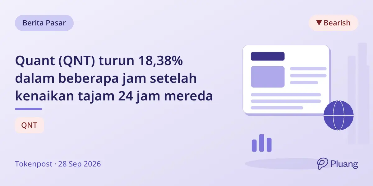 Quant (QNT) turun 18,38% dalam beberapa jam setelah kenaikan tajam 24 jam mereda