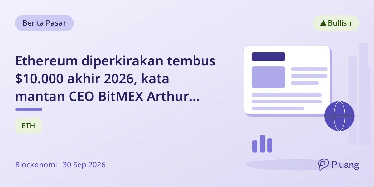 Ethereum diperkirakan tembus $10.000 akhir 2026, kata mantan CEO BitMEX Arthur Hayes.