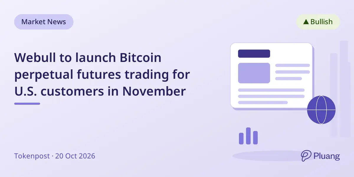 Webull to launch Bitcoin perpetual futures trading for U.S. customers in November
