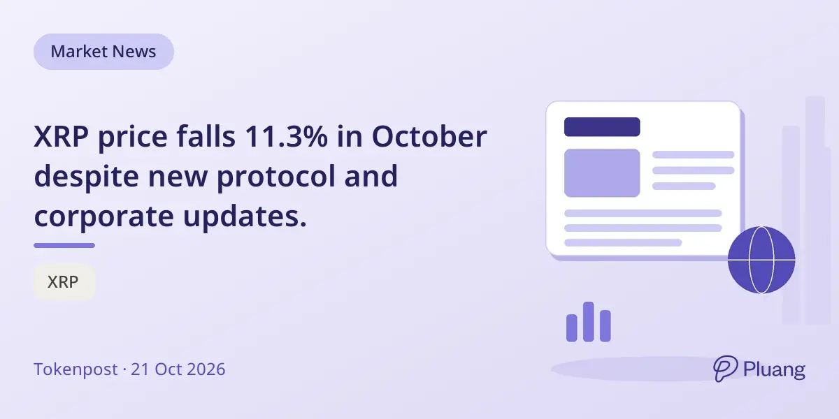 XRP price falls 11.3% in October despite new protocol and corporate updates.