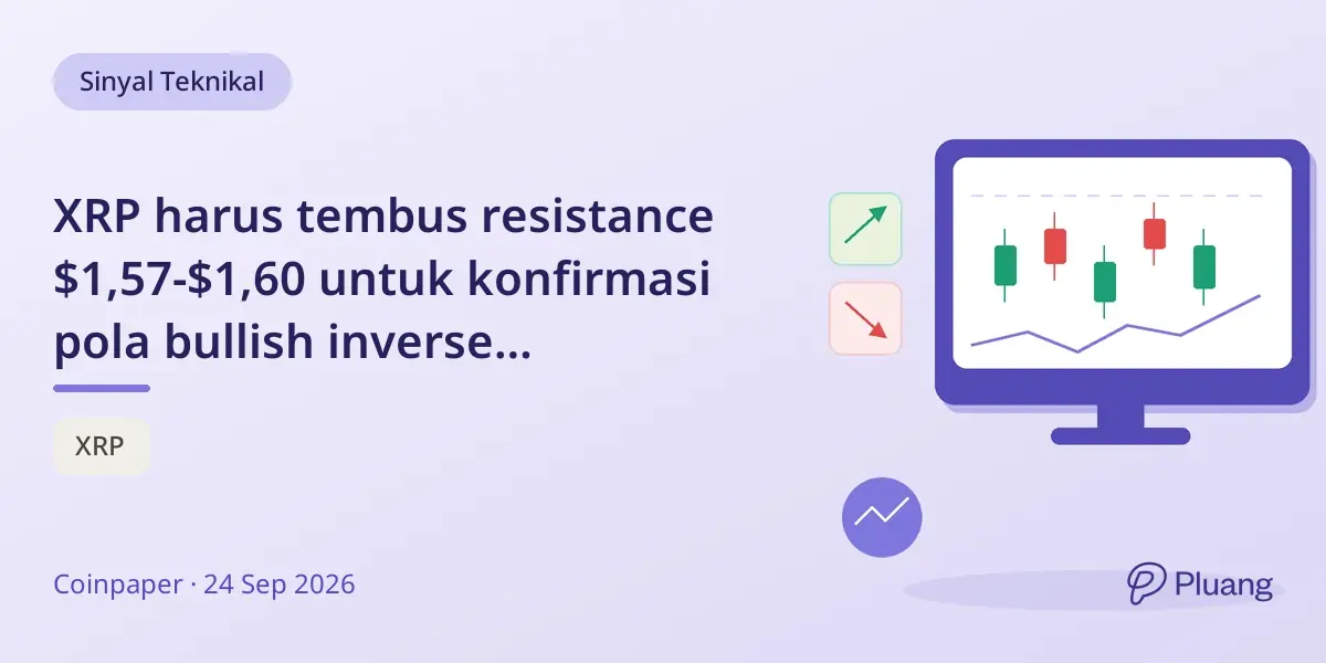XRP harus tembus resistance $1,57-$1,60 untuk konfirmasi pola bullish inverse head-and-shoulders.