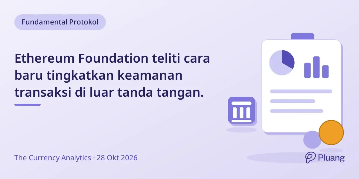 Ethereum Foundation teliti cara baru tingkatkan keamanan transaksi di luar tanda tangan.