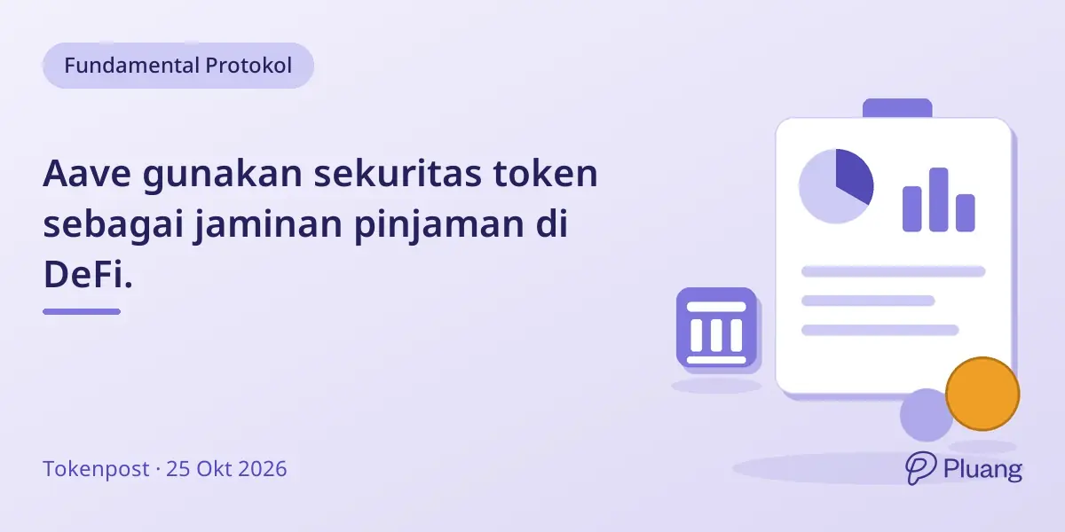 Aave gunakan sekuritas token sebagai jaminan pinjaman di DeFi.