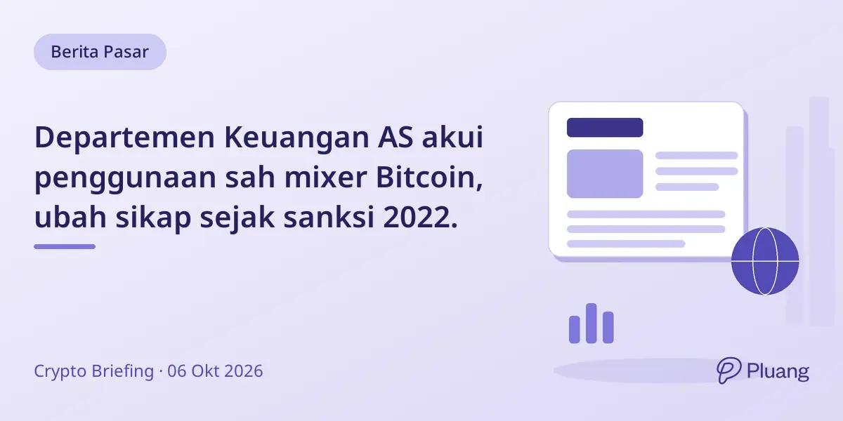 Departemen Keuangan AS akui penggunaan sah mixer Bitcoin, ubah sikap sejak sanksi 2022.