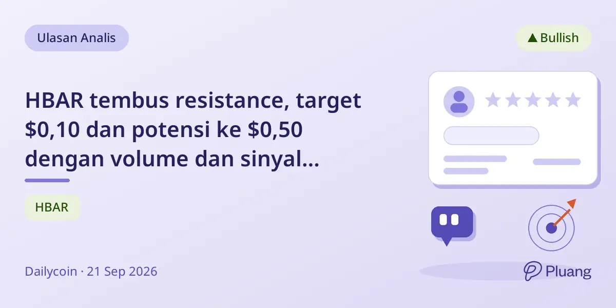 HBAR tembus resistance, target $0,10 dan potensi ke $0,50 dengan volume dan sinyal bullish kuat.