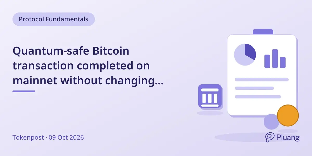 Quantum-safe Bitcoin transaction completed on mainnet without changing consensus rules.