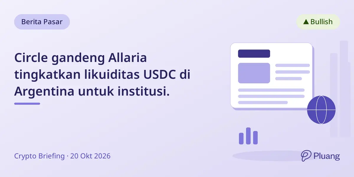 Circle gandeng Allaria tingkatkan likuiditas USDC di Argentina untuk institusi.