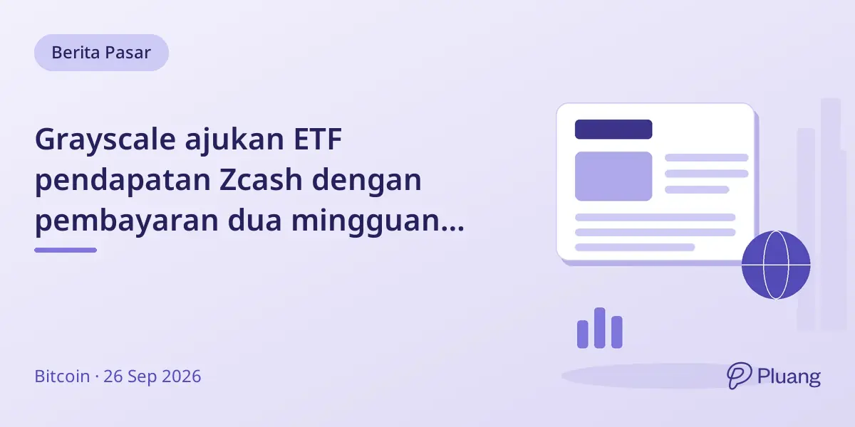 Grayscale ajukan ETF pendapatan Zcash dengan pembayaran dua mingguan menggunakan strategi opsi.