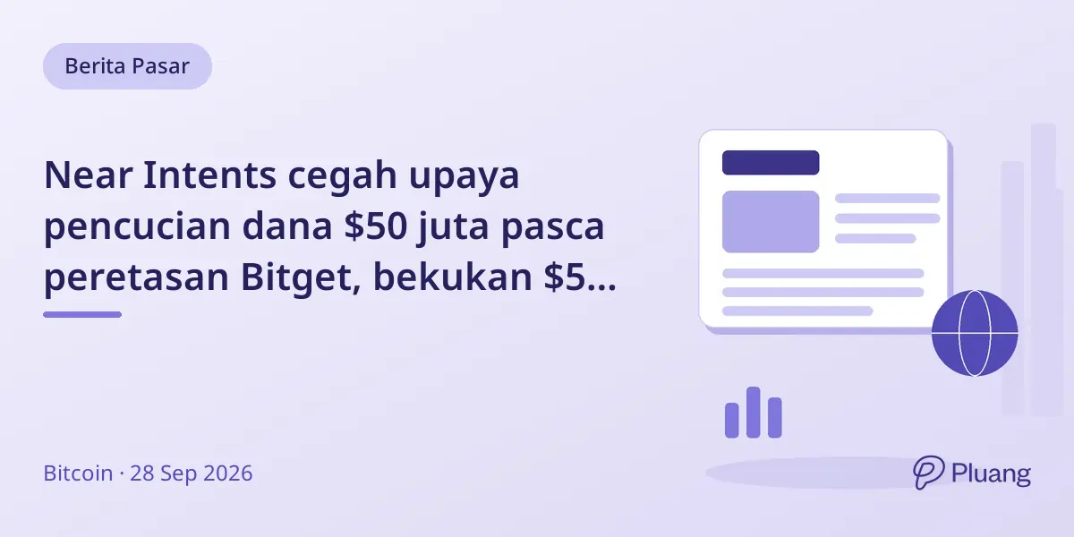 Near Intents cegah upaya pencucian dana $50 juta pasca peretasan Bitget, bekukan $503 ribu dan tolak bounty.