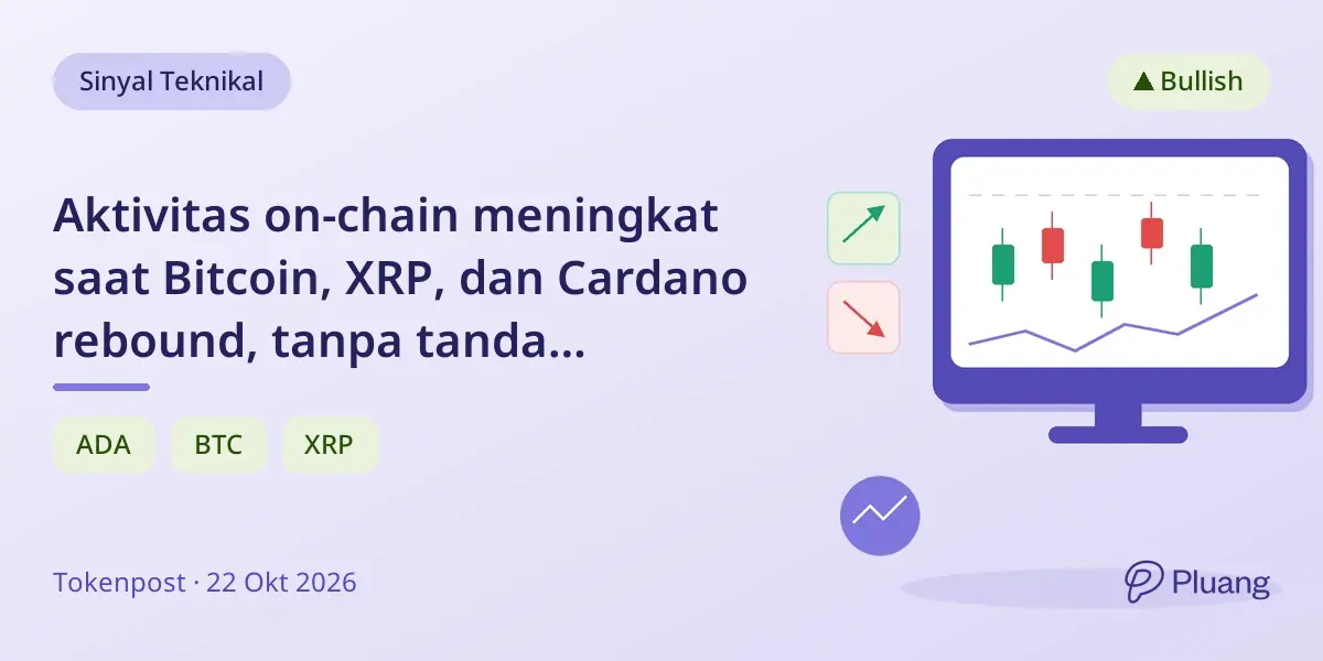 Aktivitas on-chain meningkat saat Bitcoin, XRP, dan Cardano rebound, tanpa tanda koordinasi perdagangan jelas.