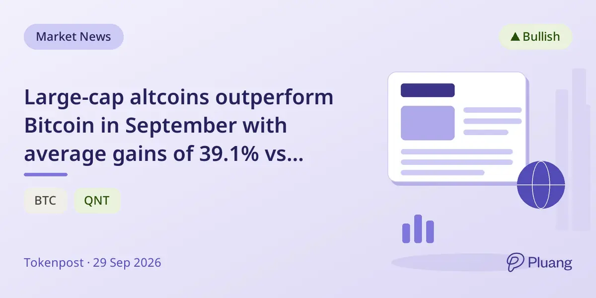 Large-cap altcoins outperform Bitcoin in September with average gains of 39.1% vs Bitcoin's 7%.