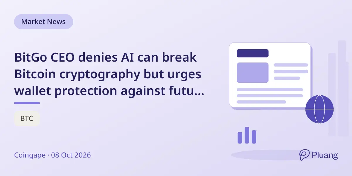 BitGo CEO denies AI can break Bitcoin cryptography but urges wallet protection against future quantum risks.