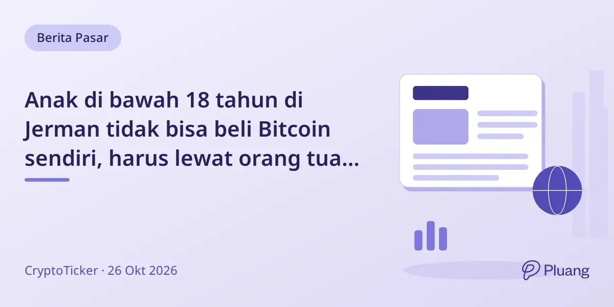 Anak di bawah 18 tahun di Jerman tidak bisa beli Bitcoin sendiri, harus lewat orang tua karena aturan hukum dan penyedia.