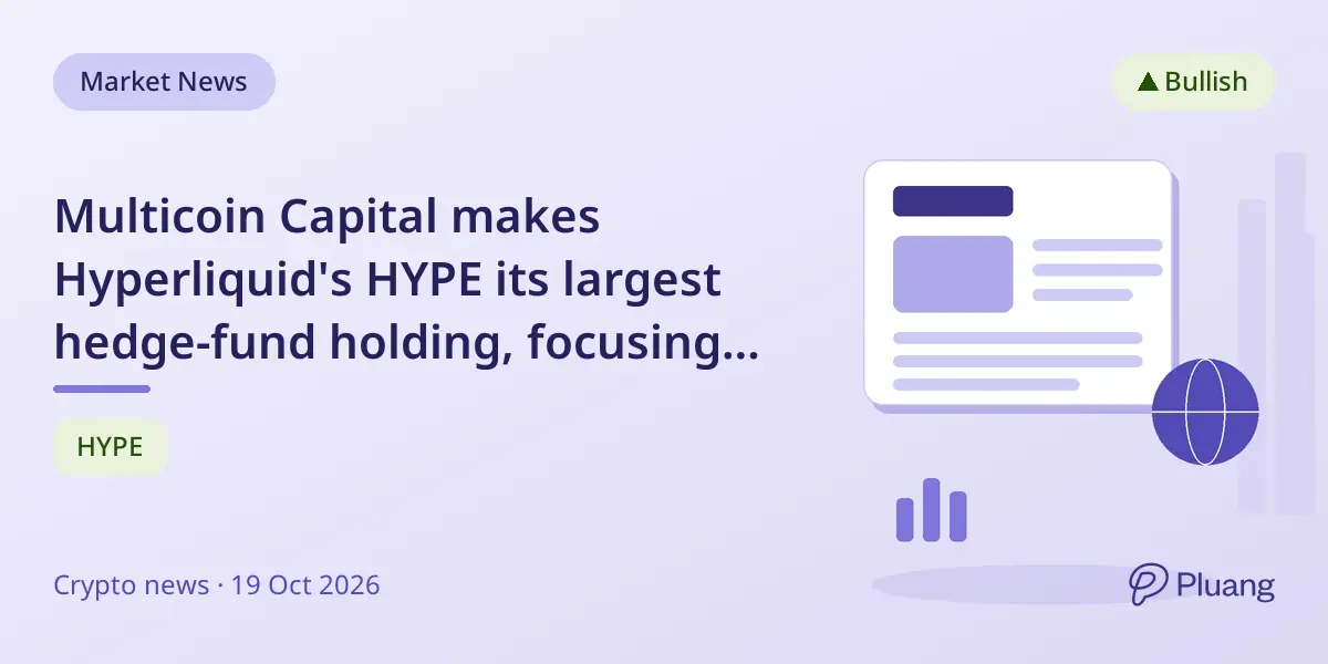 Multicoin Capital makes Hyperliquid's HYPE its largest hedge-fund holding, focusing on crypto over AI investments.