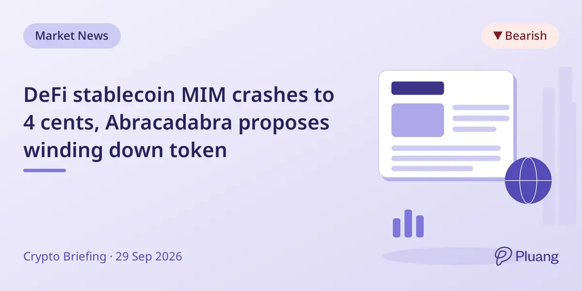 DeFi stablecoin MIM crashes to 4 cents, Abracadabra proposes winding down token