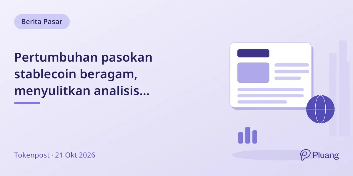 Pertumbuhan pasokan stablecoin beragam, menyulitkan analisis permintaan Bitcoin.