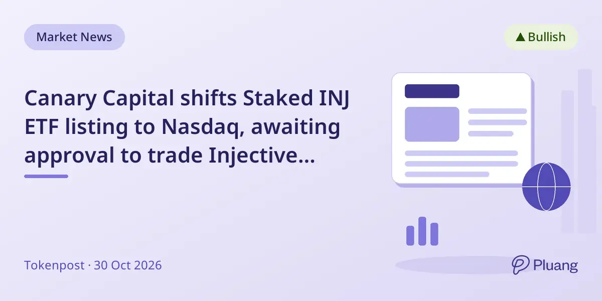 Canary Capital shifts Staked INJ ETF listing to Nasdaq, awaiting approval to trade Injective tokens.