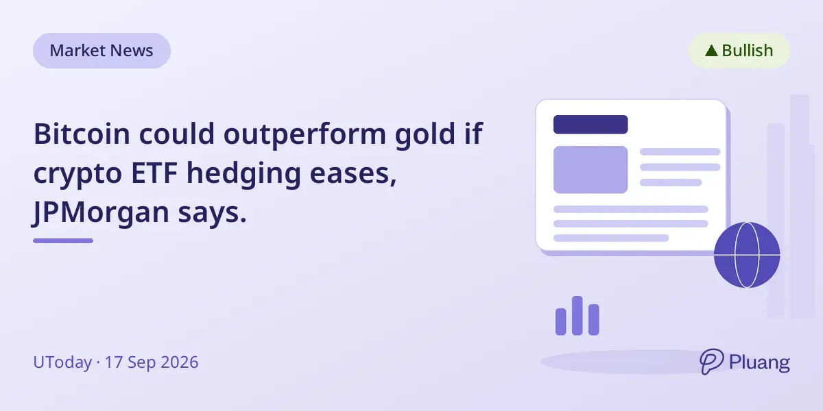 Bitcoin could outperform gold if crypto ETF hedging eases, JPMorgan says.