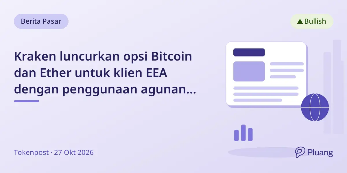 Kraken luncurkan opsi Bitcoin dan Ether untuk klien EEA dengan penggunaan agunan fleksibel