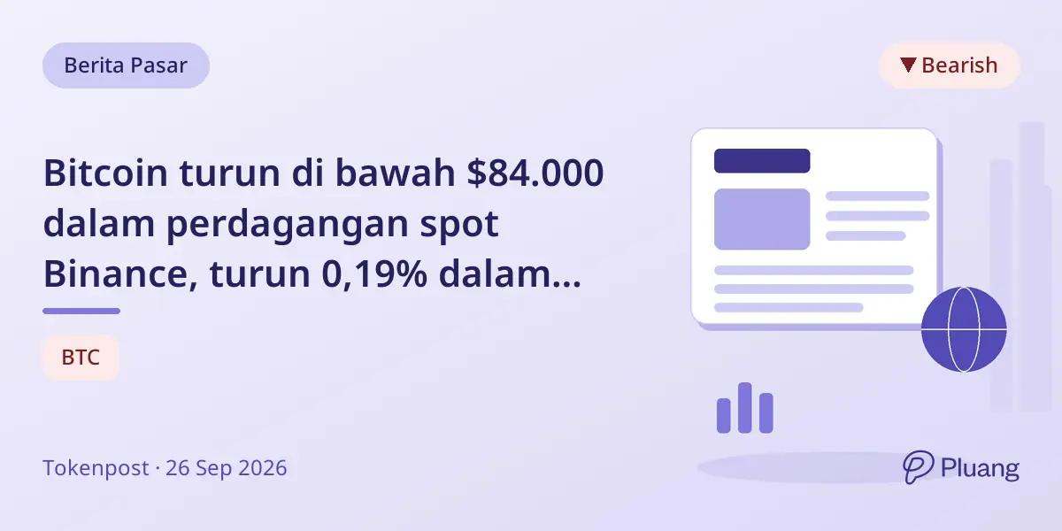 Bitcoin turun di bawah $84.000 dalam perdagangan spot Binance, turun 0,19% dalam satu jam.