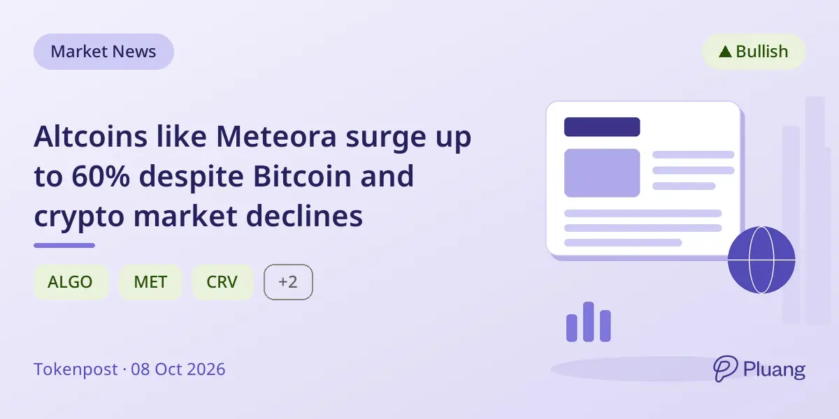 Altcoins like Meteora surge up to 60% despite Bitcoin and crypto market declines