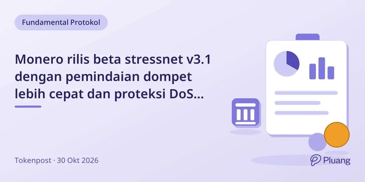 Monero rilis beta stressnet v3.1 dengan pemindaian dompet lebih cepat dan proteksi DoS untuk uji coba peningkatan privasi