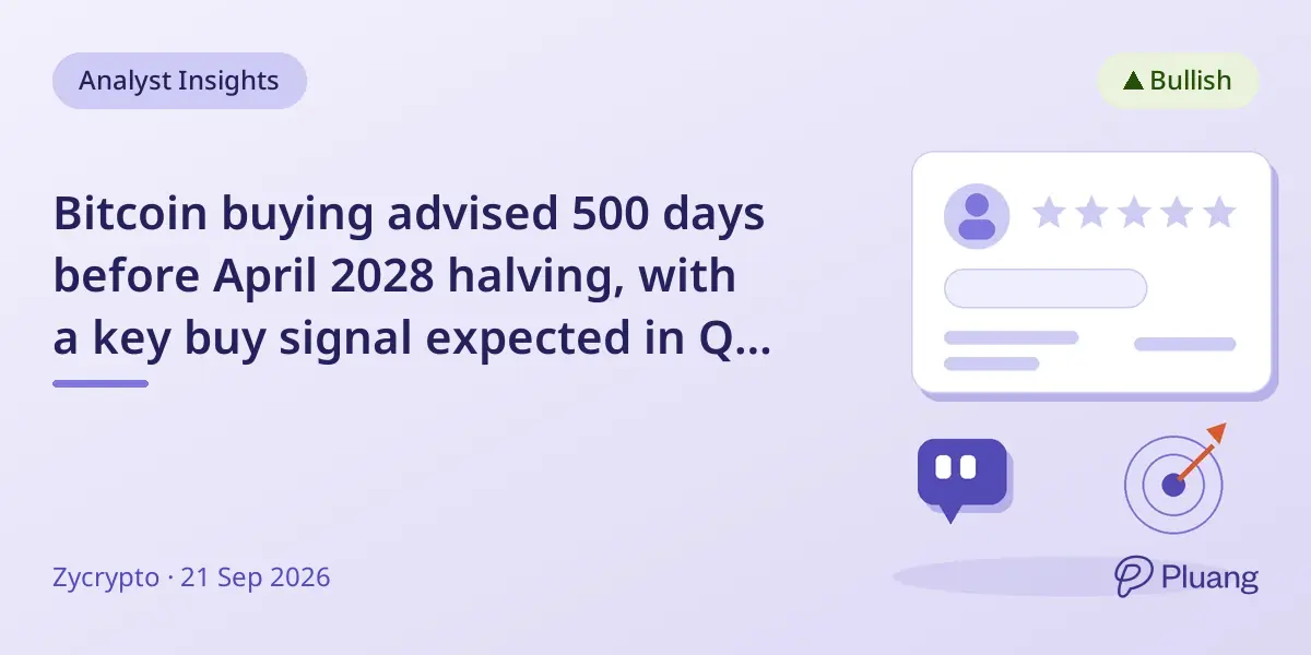 Bitcoin buying advised 500 days before April 2028 halving, with a key buy signal expected in Q4 2026