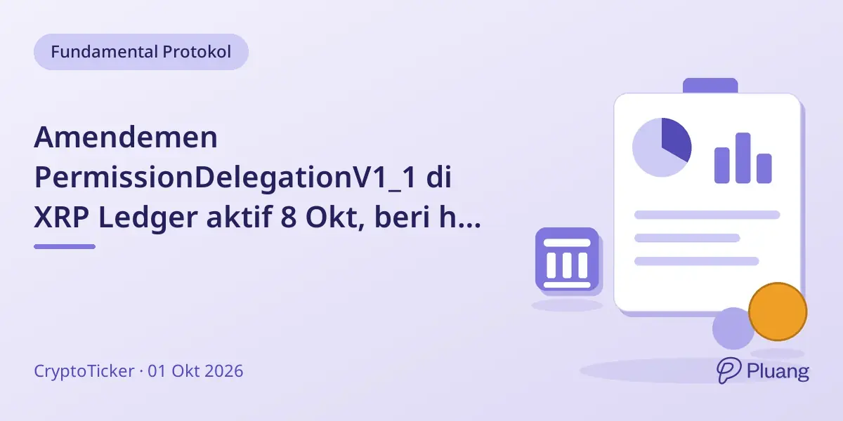 Amendemen PermissionDelegationV1_1 di XRP Ledger aktif 8 Okt, beri hak delegasi tanpa kehilangan master key.