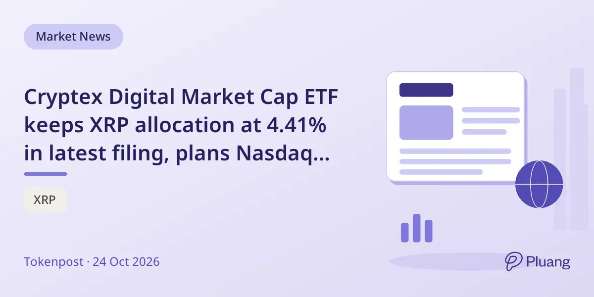 Cryptex Digital Market Cap ETF keeps XRP allocation at 4.41% in latest filing, plans Nasdaq listing.