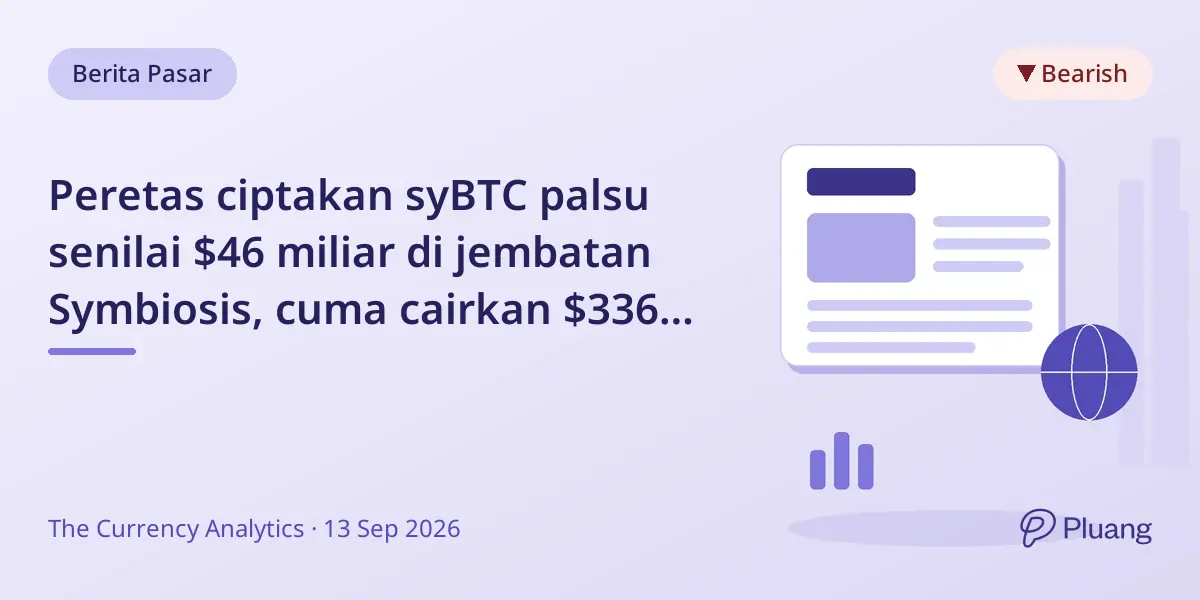 Peretas ciptakan syBTC palsu senilai $46 miliar di jembatan Symbiosis, cuma cairkan $336 ribu