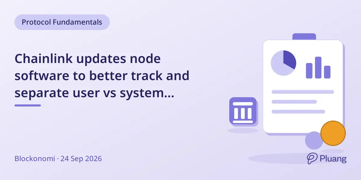 Chainlink updates node software to better track and separate user vs system failures, improving alert accuracy.