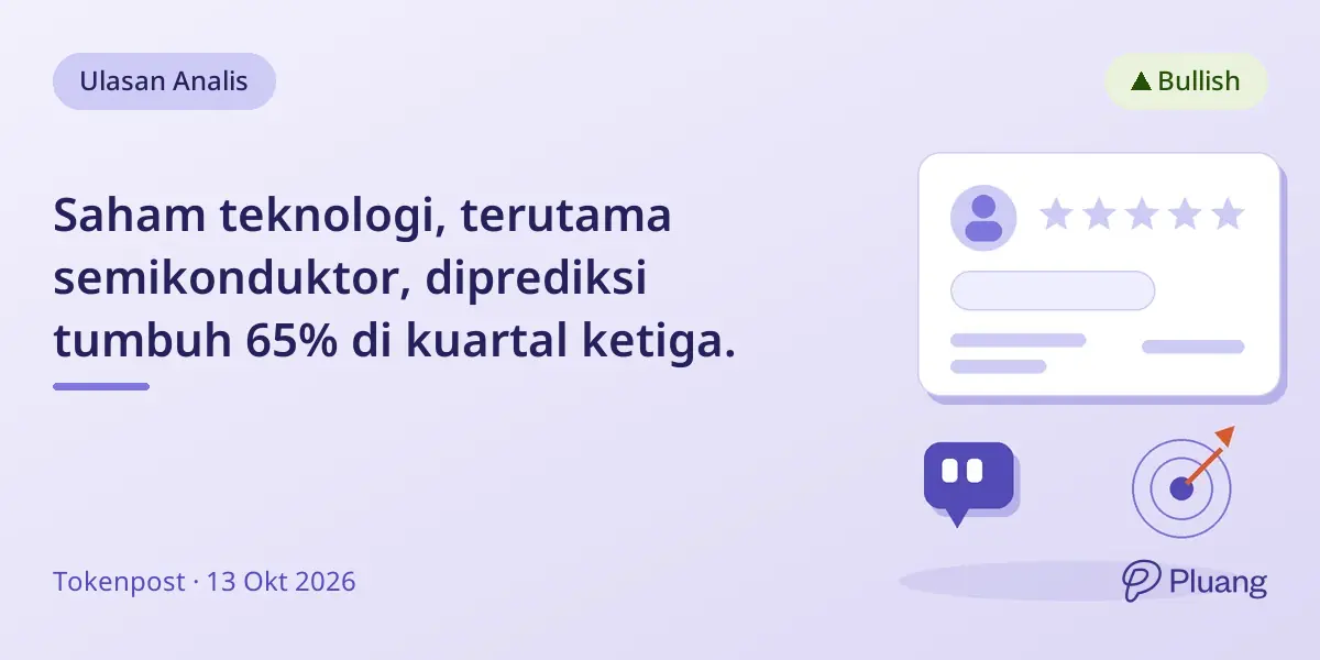 Saham teknologi, terutama semikonduktor, diprediksi tumbuh 65% di kuartal ketiga.