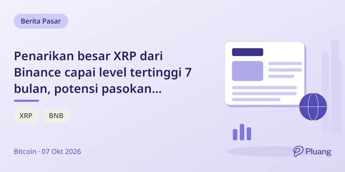 Penarikan besar XRP dari Binance capai level tertinggi 7 bulan, potensi pasokan perdagangan berkurang.