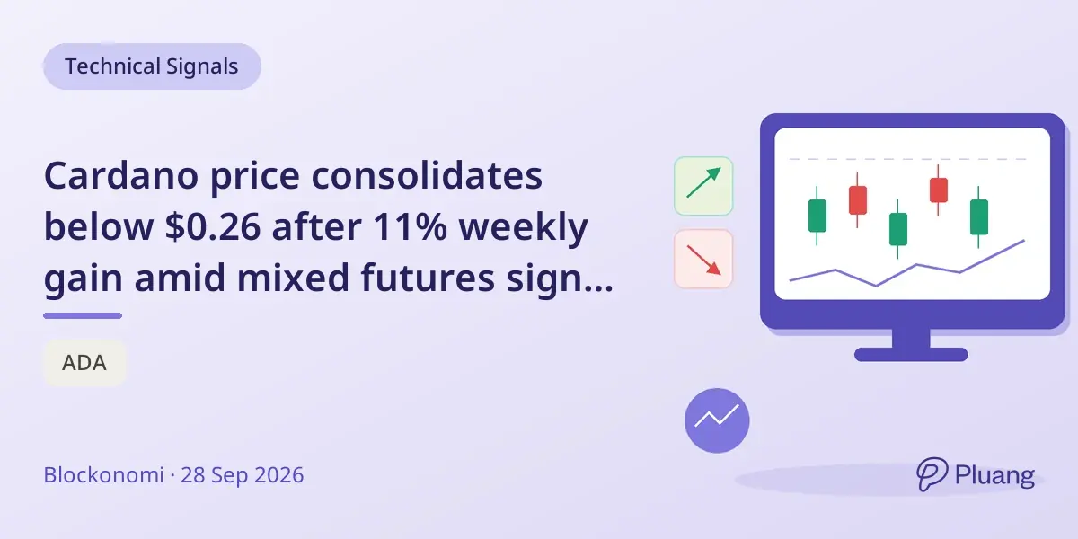 Cardano price consolidates below $0.26 after 11% weekly gain amid mixed futures signals and surging DEX volume.