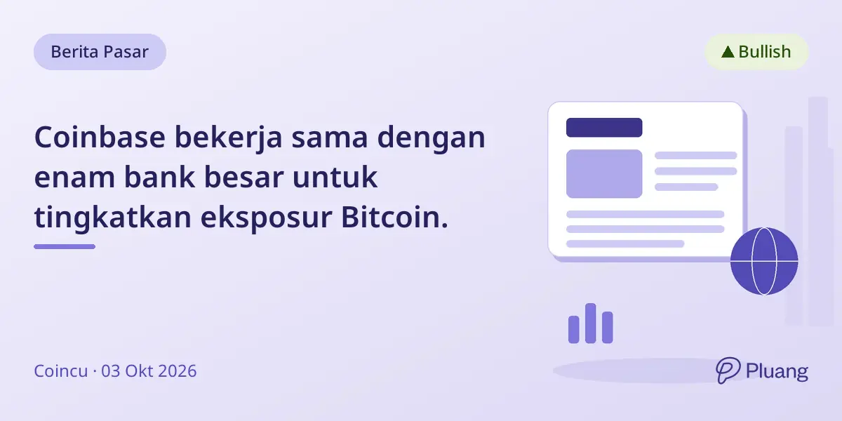 Coinbase bekerja sama dengan enam bank besar untuk tingkatkan eksposur Bitcoin.