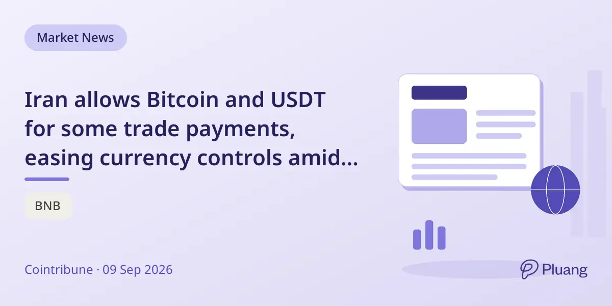 Iran allows Bitcoin and USDT for some trade payments, easing currency controls amid sanctions.
