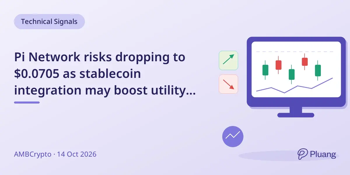 Pi Network risks dropping to $0.0705 as stablecoin integration may boost utility but not demand.