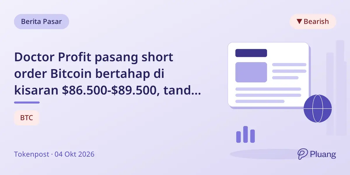 Doctor Profit pasang short order Bitcoin bertahap di kisaran $86.500-$89.500, tanda fase distribusi.