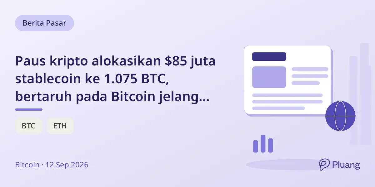 Paus kripto alokasikan $85 juta stablecoin ke 1.075 BTC, bertaruh pada Bitcoin jelang keputusan Fed.