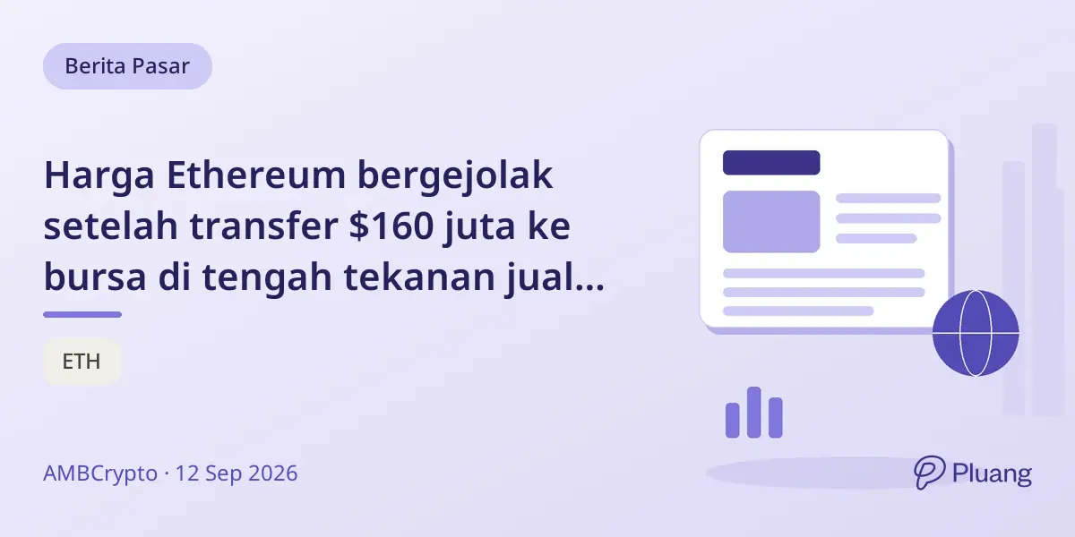 Harga Ethereum bergejolak setelah transfer $160 juta ke bursa di tengah tekanan jual whale