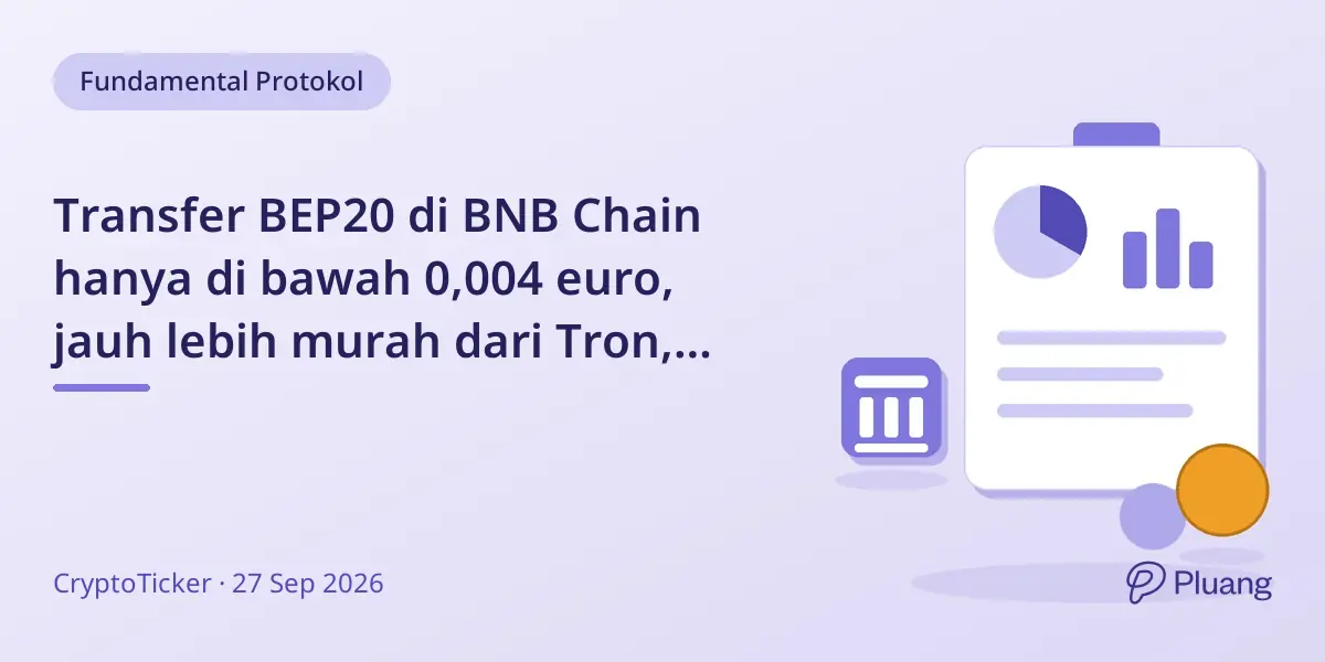 Transfer BEP20 di BNB Chain hanya di bawah 0,004 euro, jauh lebih murah dari Tron, dengan tips dompet dan jaringan penting.