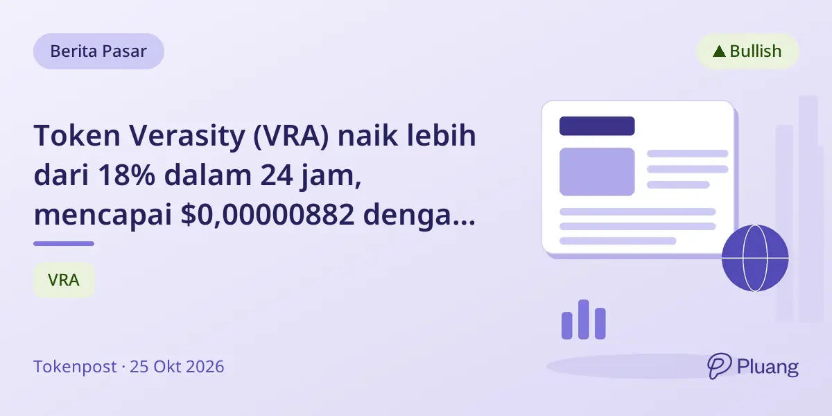 Token Verasity (VRA) naik lebih dari 18% dalam 24 jam, mencapai $0,00000882 dengan aktivitas perdagangan meningkat