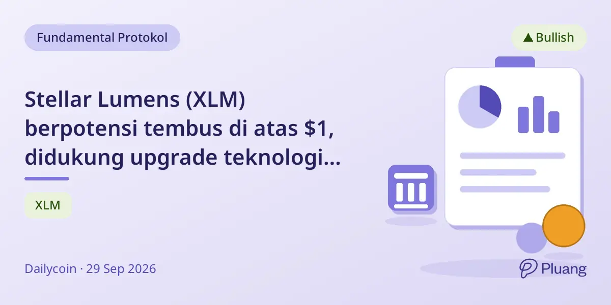 Stellar Lumens (XLM) berpotensi tembus di atas $1, didukung upgrade teknologi dan kecepatan transaksi tinggi.
