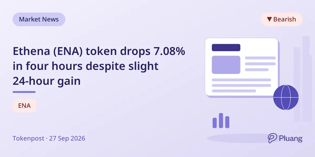 Ethena (ENA) token drops 7.08% in four hours despite slight 24-hour gain